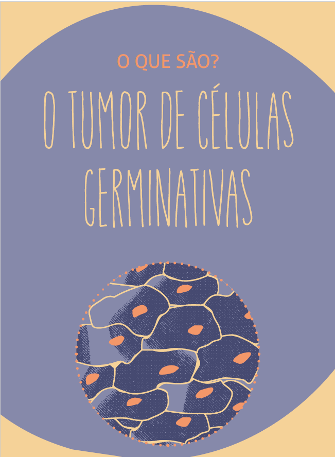 O Tumor de Células Germinativas